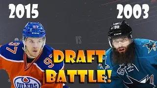 NHL 19 Draft Battle! Best Of  2003 VS 2015