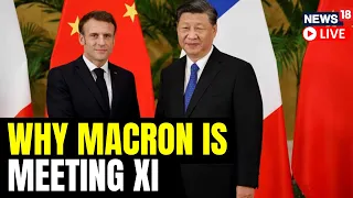 Macron China Visit | Xi Jinping Welcomes French President Macron | Russia Ukraine War News