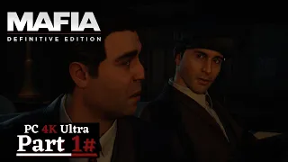 MAFIA: Definitive Edition Gameplay Walkthrough Part 1 [4K 60FPS Ultra] - No Commentary