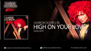 Sharon Doorson - High On your Love (Radio Edit)