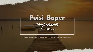 Musikalisasi Puisi : Puisi Terakhir (Linda Afriana)