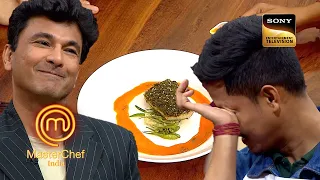 You Have Become A Better Chef, A Better Person and a Better Son | MasterChef India