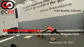ECFIT Mobility Monday | Enhance Athletic Performance and Decrease Back Pain  12-26-2022