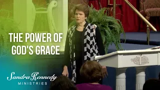 The Amazing Power of God's Grace by Dr. Sandra Kennedy