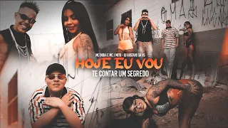 HOJE EU VOU TE CONTAR UM SEGREDO - MC J MITO & MC ÍNDIA (DJ GUSTAVO DA VS) CLIPE OFICIAL 2021