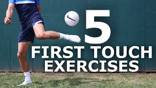 5 Simple Aerial First Touch Exercises | Five Individual Training Exercises To Improve First Touch