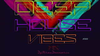 Deep House Vibes Mix (4) 2022 - Dj.Nikos Danelakis #Best of Chill Deep Vocal House