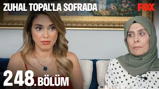 Zuhal Topal'la Sofrada 248. Bölüm