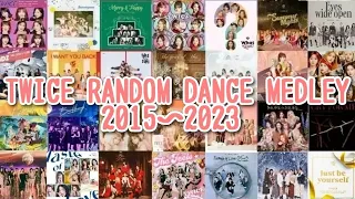 【TWICE】TWICE RANDOM DANCE MEDLEY 2015~2023