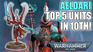 The Top 5 Competitive Aeldari Datasheets In 10th Edition?! | Warhammer 40k