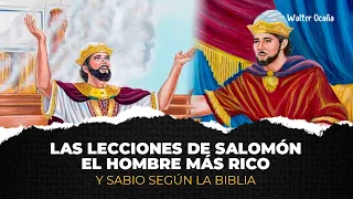 Las lecciones del Rey Salomón el hombre más rico y sabio según la Biblia