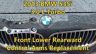 Front Lower Rearward Control Arms Replacement - 2013 BMW 535i - 3.0 L Turbo