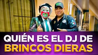 ¿Quién es el DJ de Brincos Dieras?