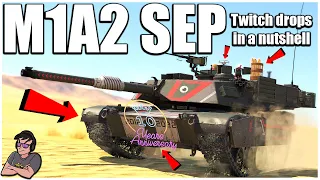 The Abrams Becomes Ridiculous - M1A2 SEP Ft. Variety - War Thunder