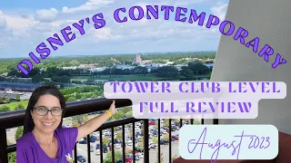 Disney's Ultimate Club Level Experience REVEALED at Contemporary Resort • August 2023 Tour & Review