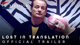 2003 Lost In Translation Official Trailer 1 HD Focus Features