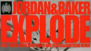 Jordan & Baker - Explode (Epic Extended Mix) (2002)