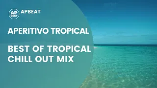 Best Tropical & Deep House Music 2024 - Chill Out Mix - MUSICA DA APERITIVO