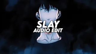 slay! (ultra slowed) - eternxlkz [edit audio]