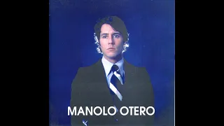 Manolo Otero - Hola, Amor Mío (2023 Remaster) 432 Hz