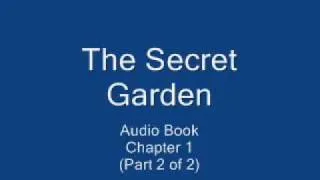 the secret garden audio book chapter 1 part 2 of 2