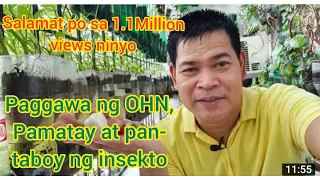 OHN: PAMATAY at PANTABOY NG INSEKTO SA LAHAT NG TANIM (with ENG sub)