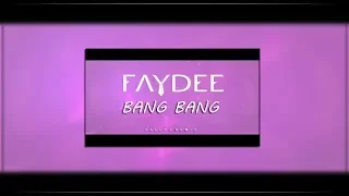 Faydee - Bang Bang (Vally V. Remix)