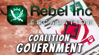 Rebel Inc: Custom Scenarios - Coalition Government