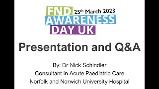 FND Awareness Day UK 2023 | Presentation by Dr Nick Schindler | Functional Neurological Disorder