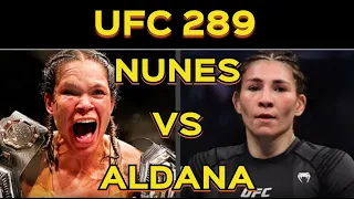 UFC 289: Amanda Nunes vs. Irene Aldana Prediciton