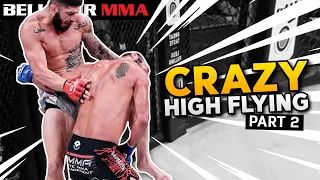 CRAZY High Flying Moments in MMA Part Two | Bellator MMA