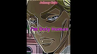 I’m Only Human After All || Jojo Villains #jjba #anime #shorts