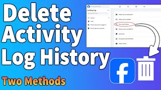 How to delete Facebook activity log history [UPDATE 2024]