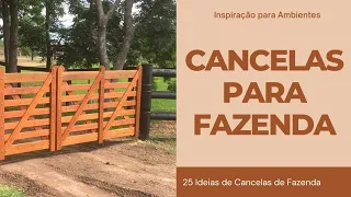 CANCELAS PARA FAZENDA | 25 IDEIAS DE CANCELAS DE FAZENDA