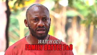 FAMILY BATTLE 7&8 (OFFICIAL TRAILER) - 2020 LATEST NIGERIAN NOLLYWOOD MOVIES