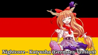 Nightcore - Katyusha (Germany Version)