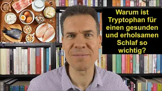 Warum ist Tryptophan für den gesunden und erholsamen Schlaf so wichtig? – Fragen und Antworten # 116