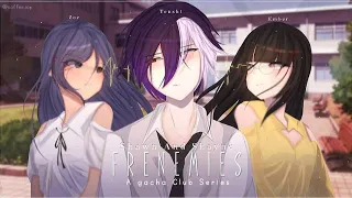 "FRENEMIES" PART 2 (GACHA CLUB) /shawn & shayne/