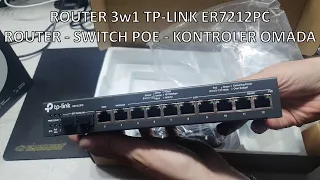 Router 3w1 TP-LINK Omada ER7212PC - czy i kiedy warto go kupić?