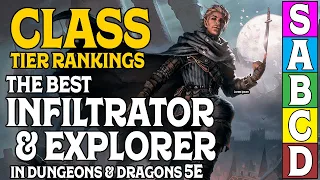 Class Tier Rankings for D&D 5e: Who is the best Infiltrator/Explorer?
