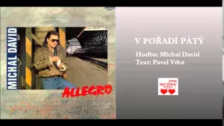 Michal David - V pořadí pátý