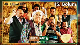 Güzel Köylü 15. Bölüm (4K Ultra HD)