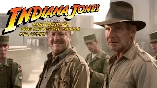 Indiana Jones and the Kingdom of the Crystal Skull (2008) Kill Count