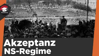 Akzeptanz NS-Regime einfach erklärt - Zustimmung zum Nationalsozialismus - NS-Regime erklärt!