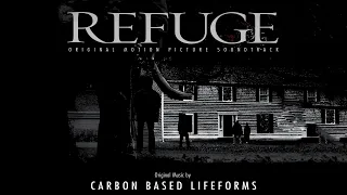 Carbon Based Lifeforms - Refuge (Original Motion Picture Soundtrack) [Full Album]