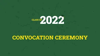 U of A Convocation Spring 2022 — June 8 (PM)