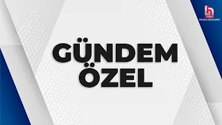 Remziye Demirkol ile Gündem Özel (24 Mayıs 2024)