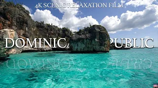 Dominican Republic - 4K Scenic Relaxation Film with Calming Music