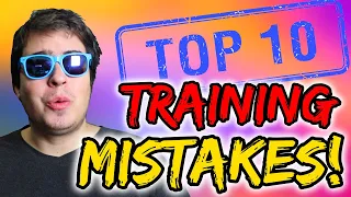 TOP 10 TRAINING MISTAKES GROWERS ALWAYS MAKE!