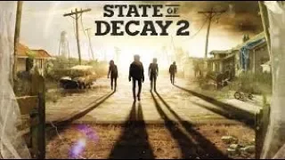 state of decay 2 с Максом! МЯСО!!!!Ужас на ночь!